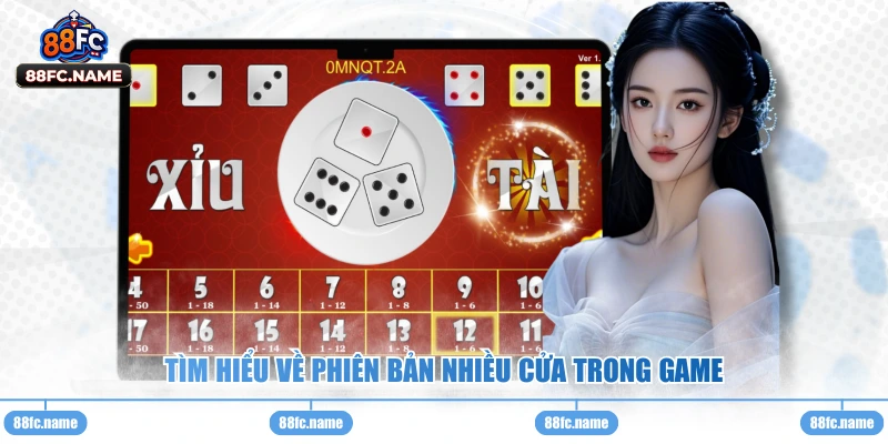 Tìm hiểu về phiên bản nhiều cửa trong game 